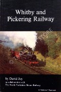 Book cover of Whitby and Pickering Railway  by JOY, David 
